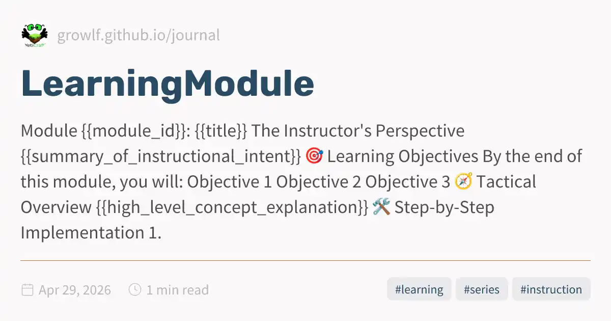 Learning Module Information LearningModule