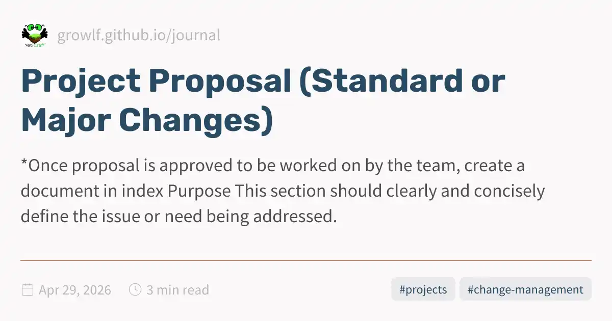 Project Proposal (Standard or Major Changes)
